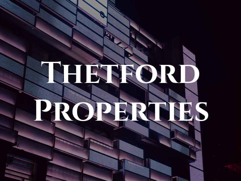 Thetford Properties