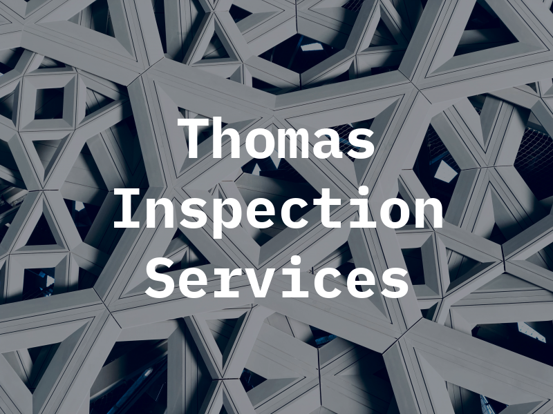Thomas Inspection Services