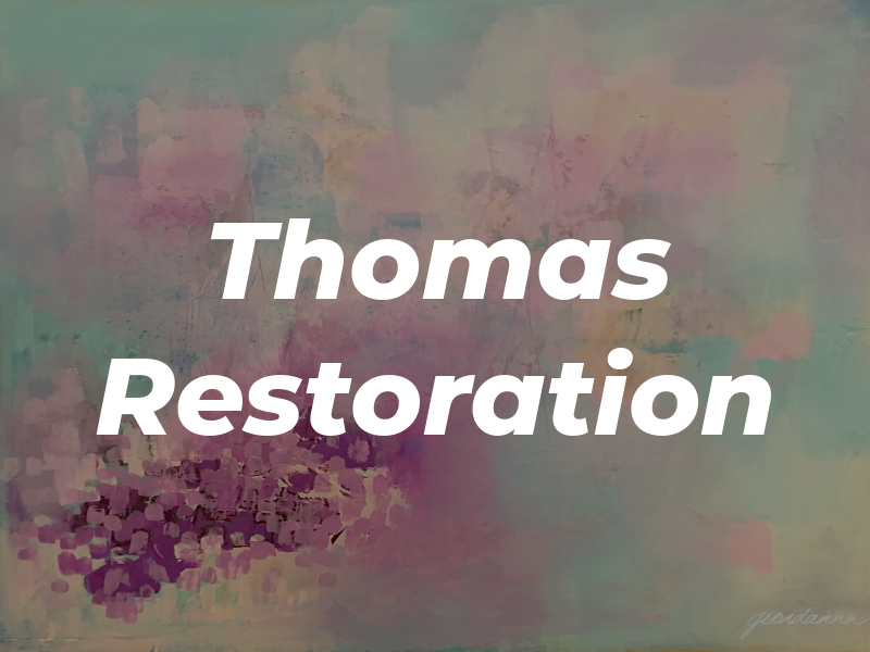 Thomas Restoration