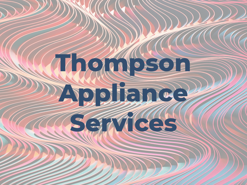 Thompson Appliance Services