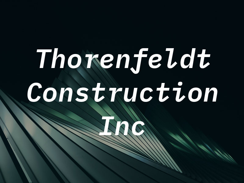 Thorenfeldt Construction Inc