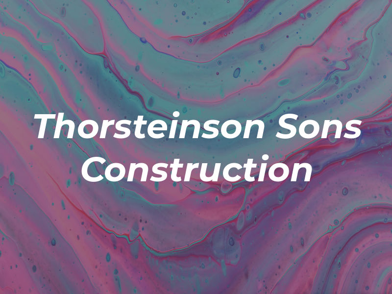 Thorsteinson & Sons Construction Co