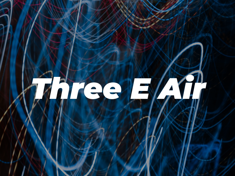 Three E Air