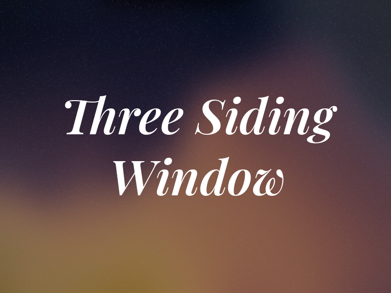 Three Way Siding & Window Co