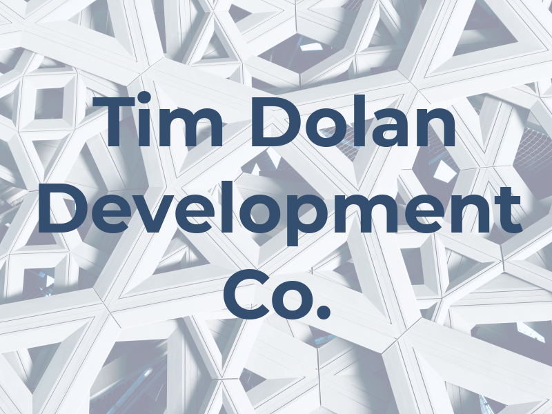 Tim Dolan Development Co.