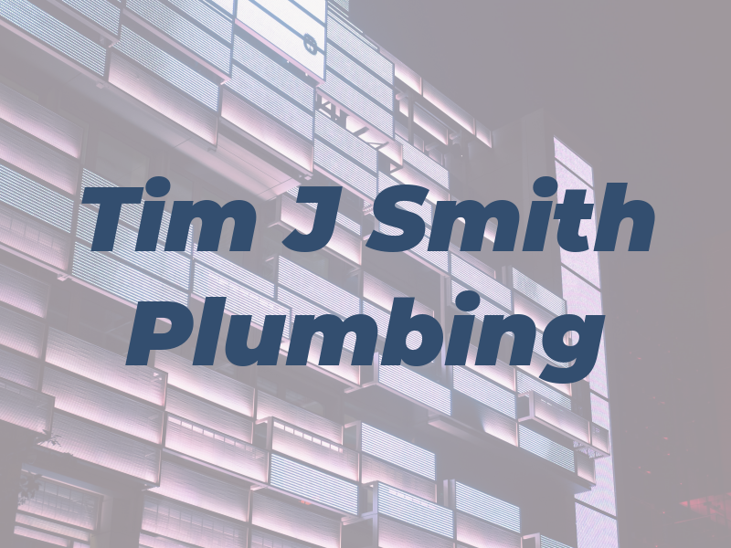 Tim J Smith Plumbing