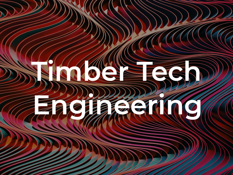 Timber Tech Engineering Inc