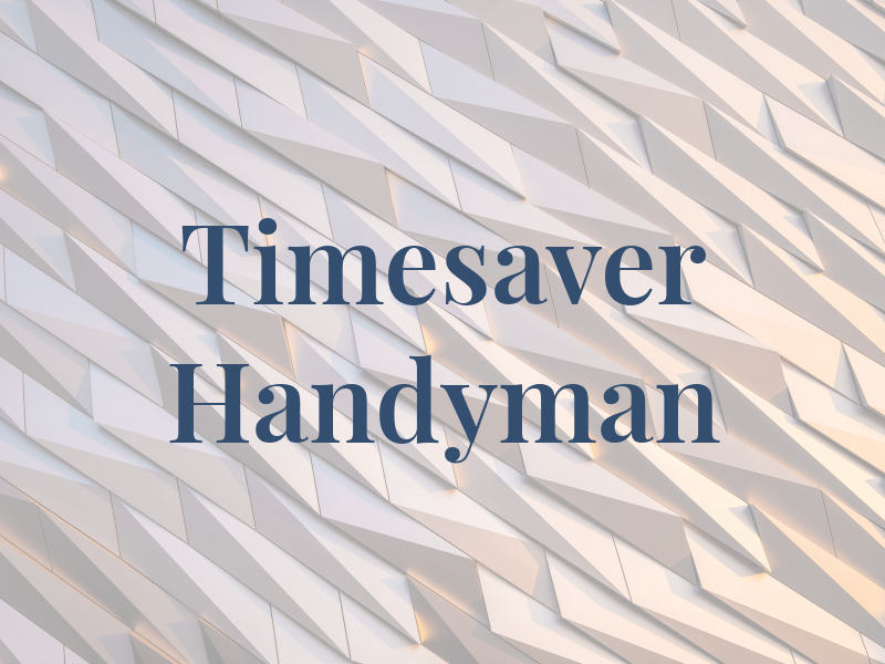 Timesaver Handyman