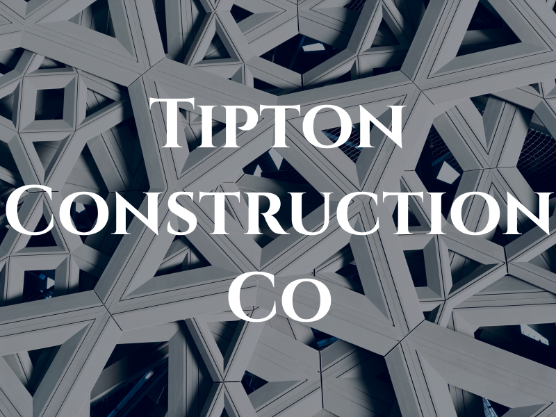 Tipton Construction Co
