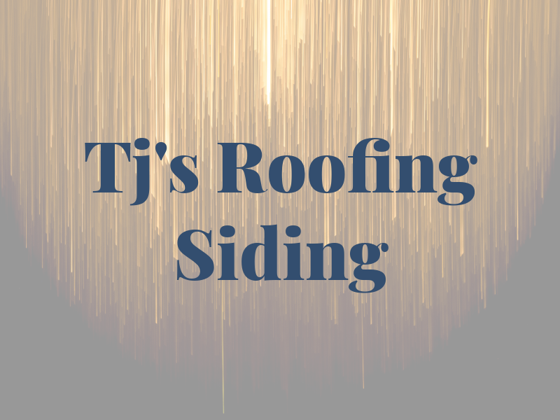 Tj's Roofing & Siding
