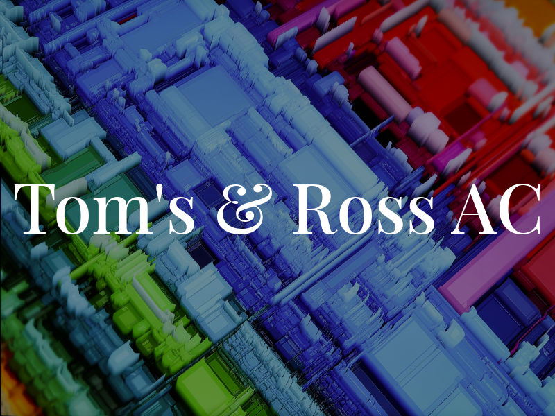 Tom's & Ross AC