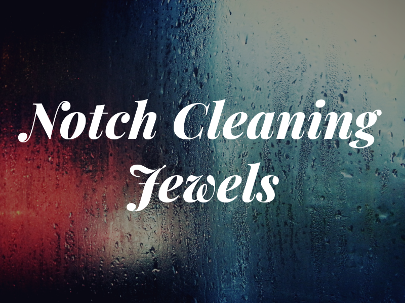 Top Notch Cleaning by Jewels