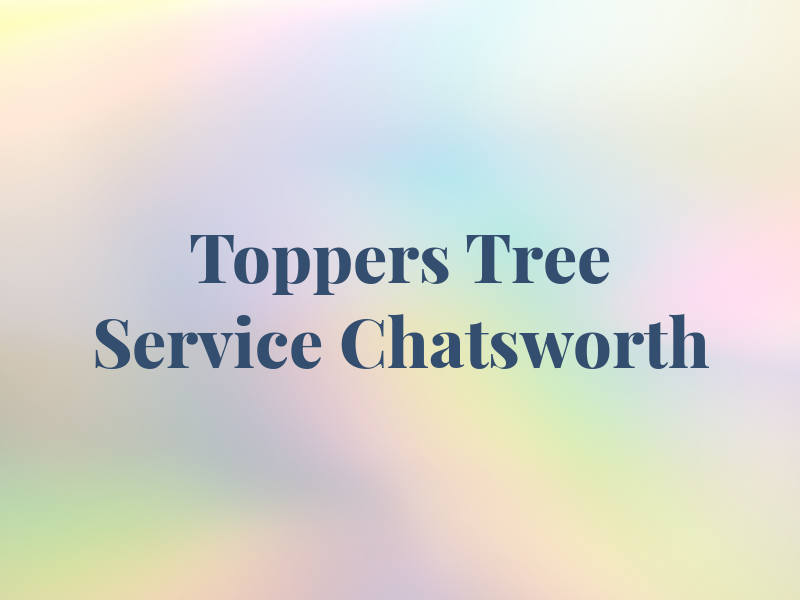 Toppers Tree Service Chatsworth