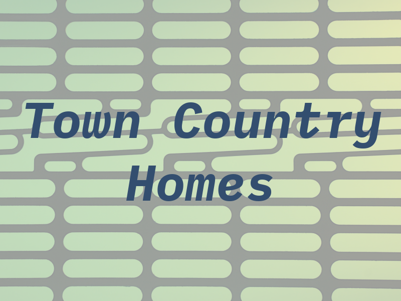 Town & Country Homes