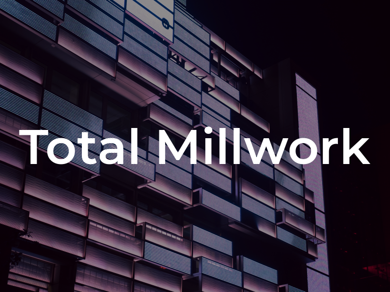 Total Millwork