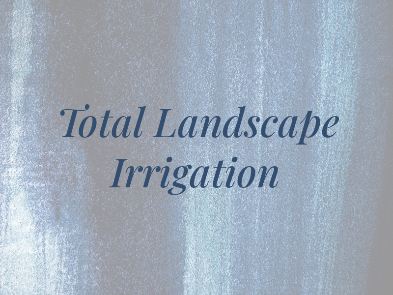 Total Landscape & Irrigation