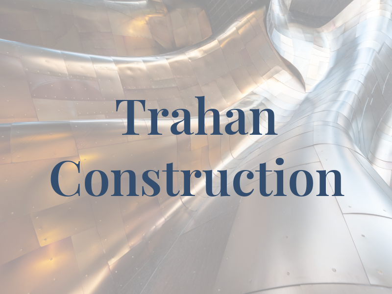 Trahan Construction
