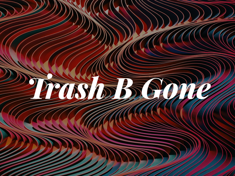 Trash B Gone