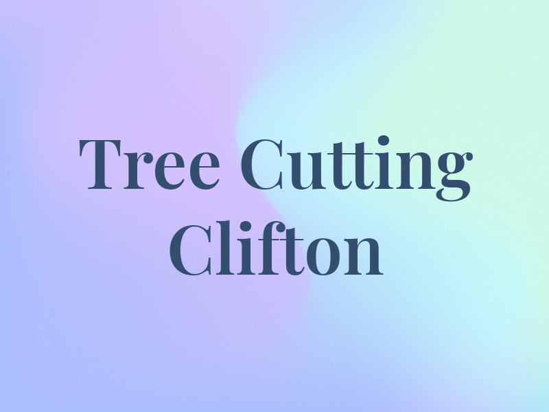 Tree Cutting Clifton