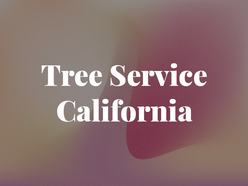 Tree Service California