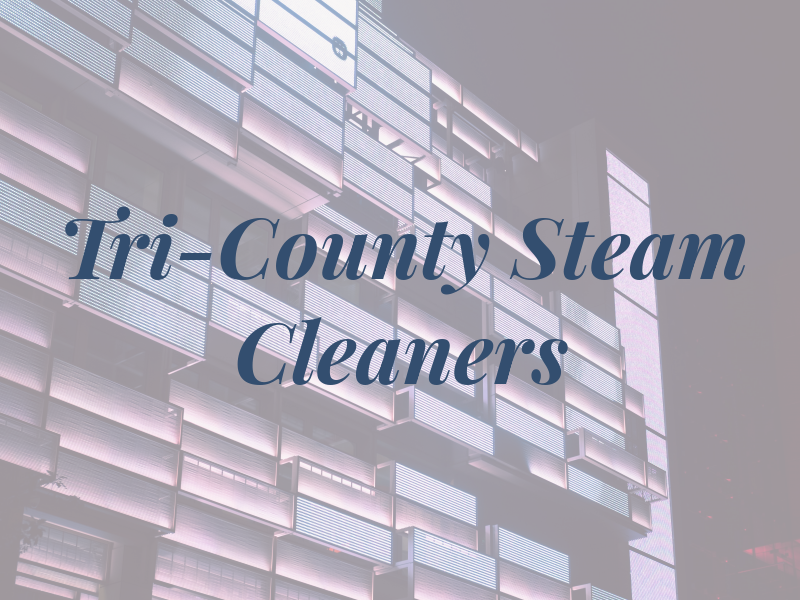 Tri-County Steam Cleaners