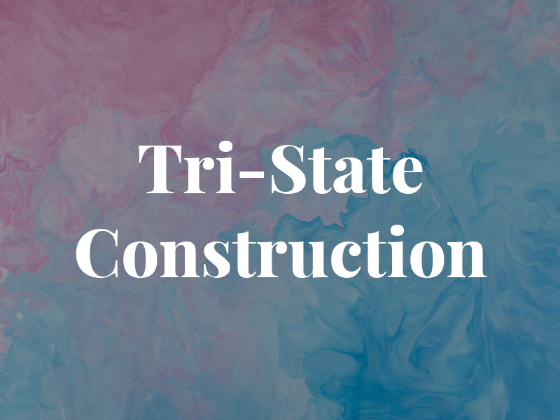 Tri-State Construction
