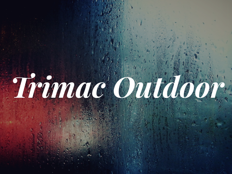 Trimac Outdoor