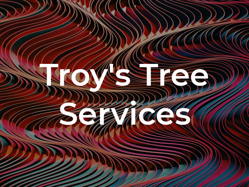 Troy's Tree Services