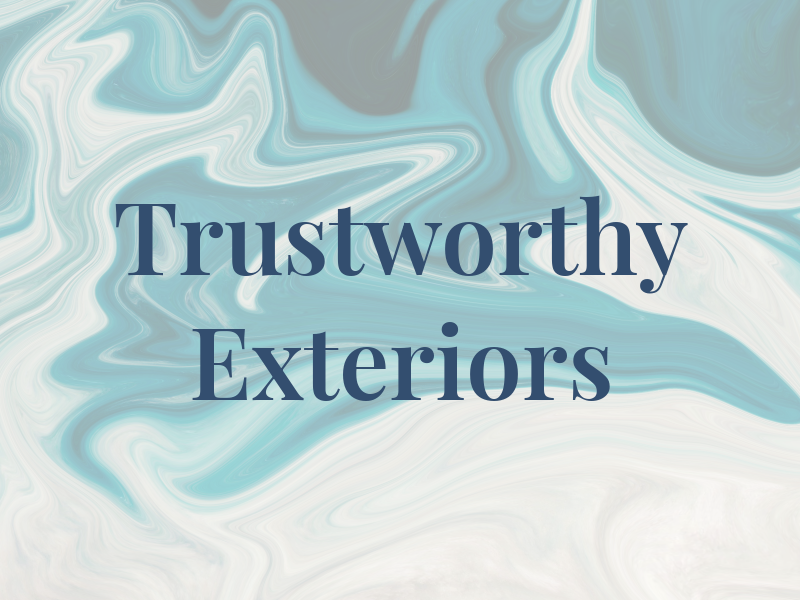 Trustworthy Exteriors