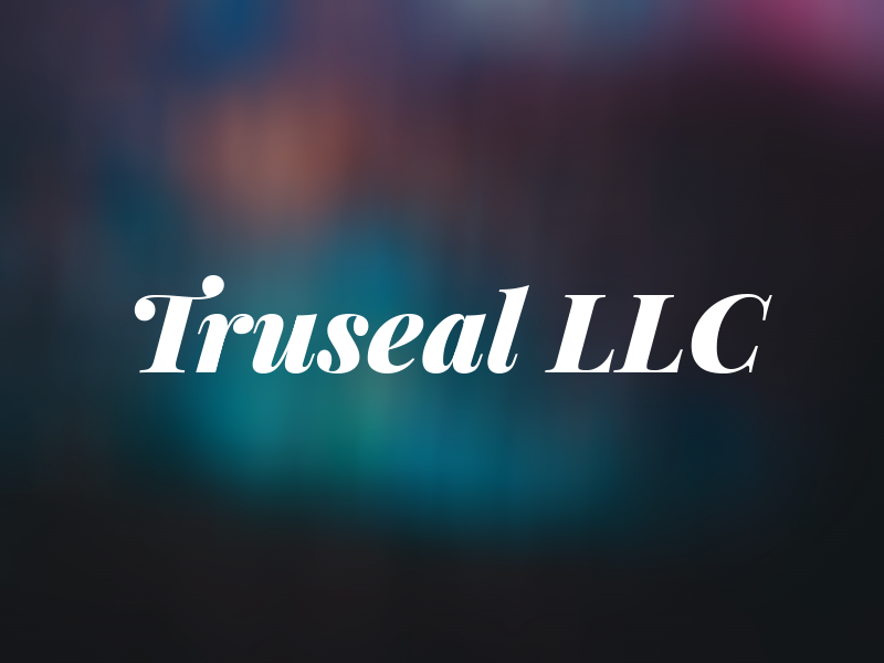 Truseal LLC