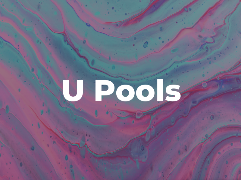 U Pools