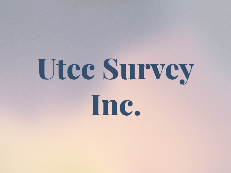 Utec Survey Inc.