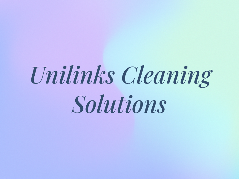 Unilinks Cleaning Solutions