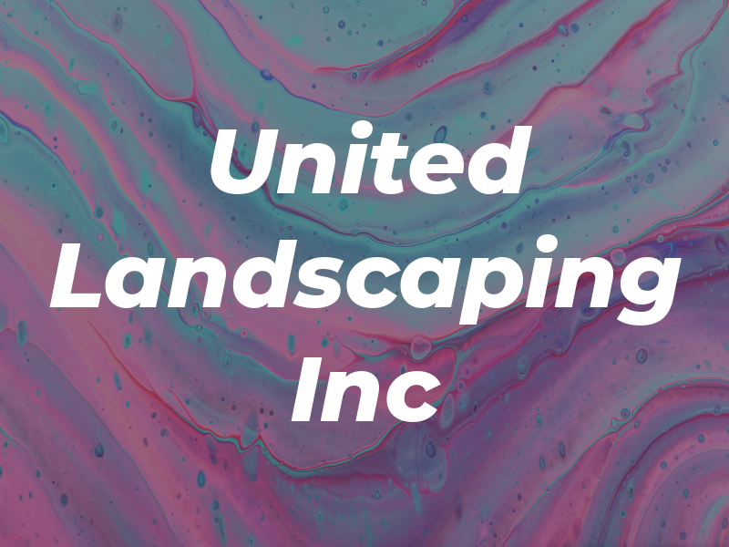 United Landscaping Inc