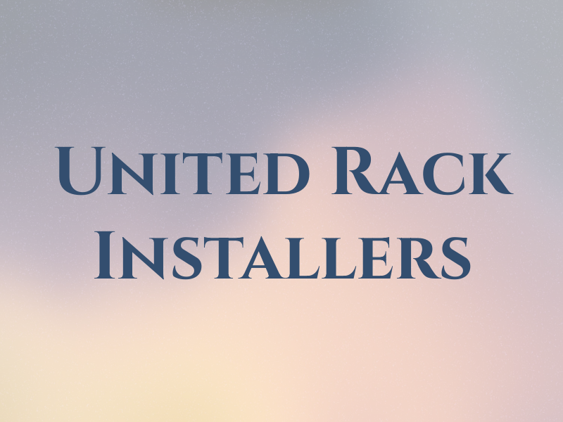 United Rack Installers