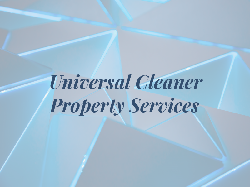 Universal Cleaner Property Services