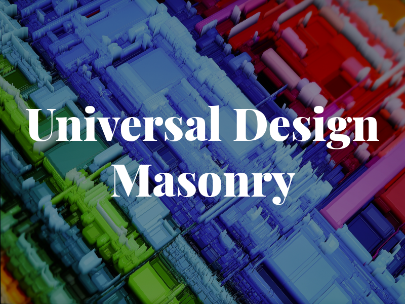 Universal Design Masonry