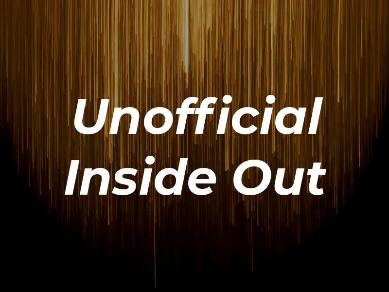 Unofficial Inside Out