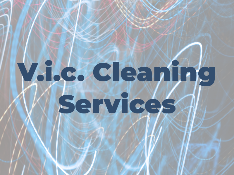 V.i.c. Cleaning Services