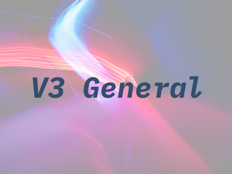 V3 General