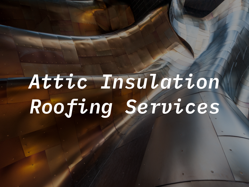 VBM Attic Insulation & Roofing Services Inc