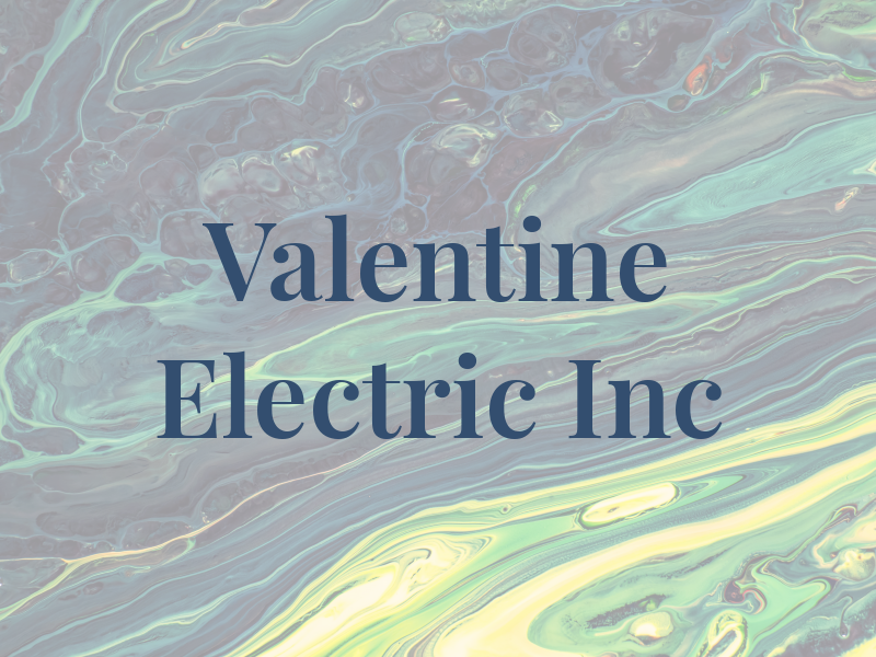 Valentine Electric Inc