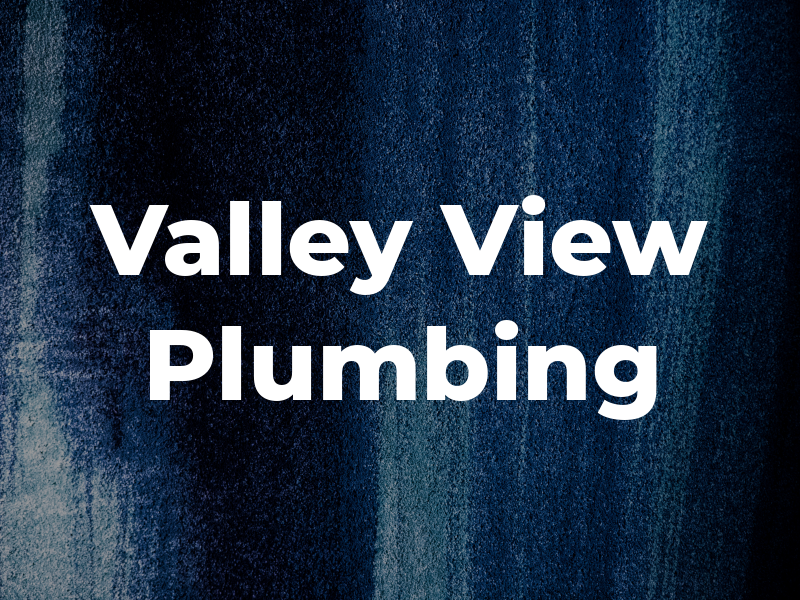 Valley View Plumbing