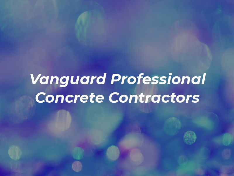 Vanguard Professional Concrete Contractors