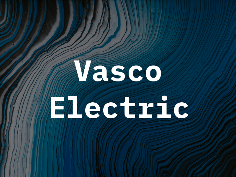Vasco Electric