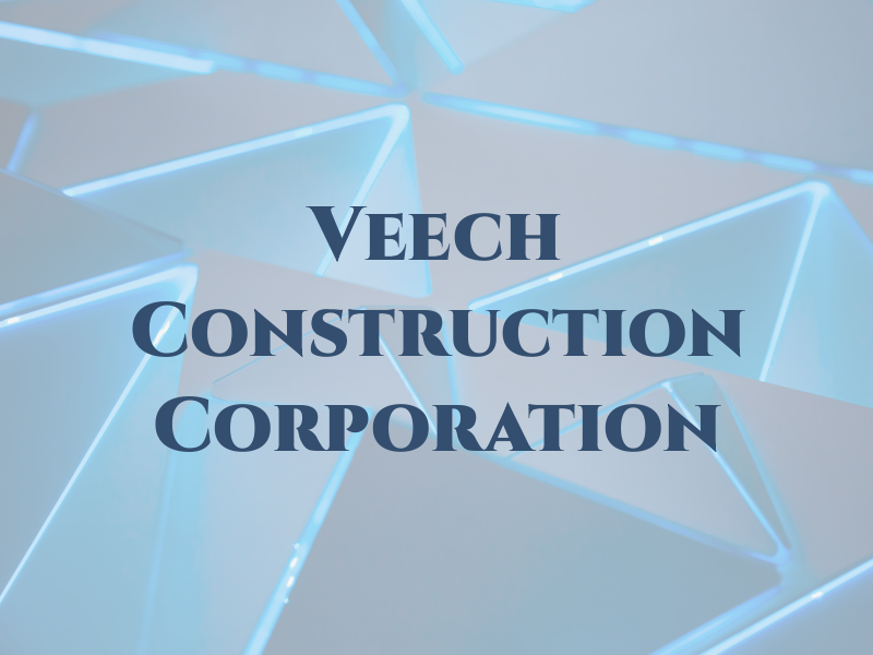 Veech Construction Corporation