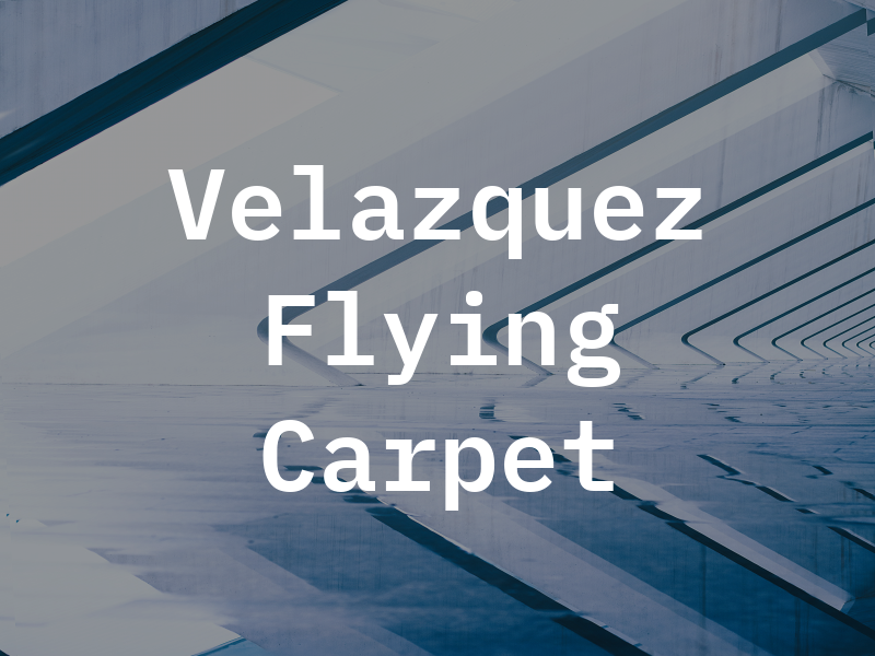 Velazquez Flying Carpet Man