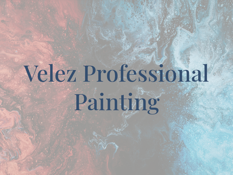 Velez Professional Painting