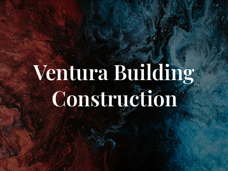 Ventura Building and Construction