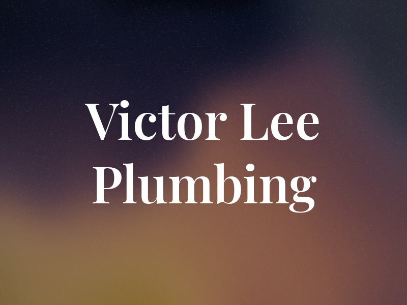 Victor Lee Plumbing